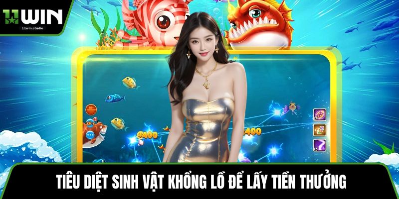 Tiêu diệt sinh vật khổng lồ để lấy tiền thưởng
